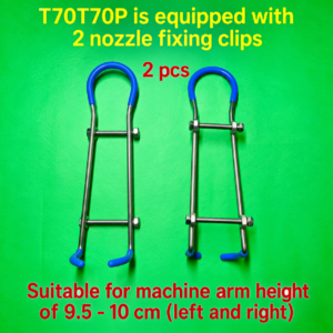 T70T70P is equipped with 2 nozzle fixing clips (HNV-WH-0316)
